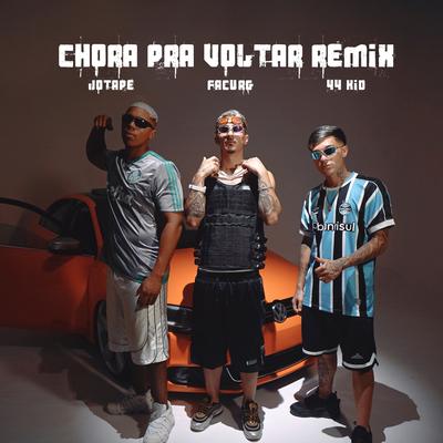 Chora Pra Voltar (Remix)'s cover