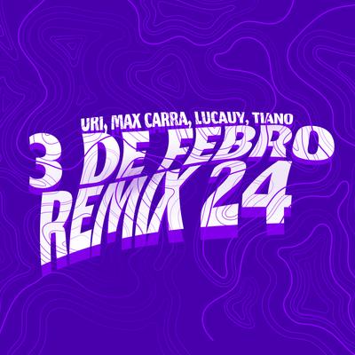 3 de Febrero (Remix 24)'s cover