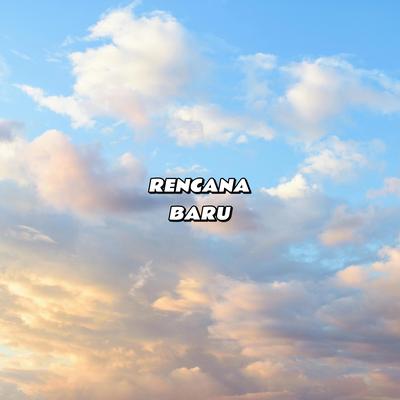 RENCANA BARU's cover