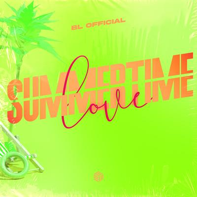 Summertime Love By BL Official's cover