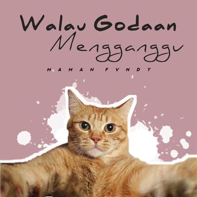 Walau Godaan Mengganggu (Cover)'s cover