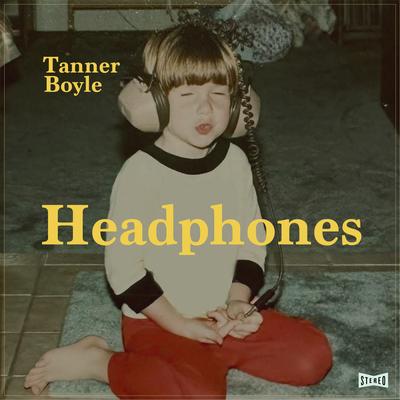 Headphones By Tanner Boyle's cover