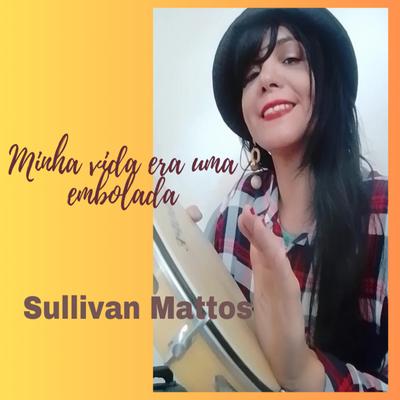 Sullivan Mattos's cover