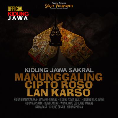Kidung Jawa Sakral Manunggaling Cipto Roso Lan Karso's cover