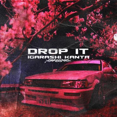 Drop It By IGARASHI KANTA's cover