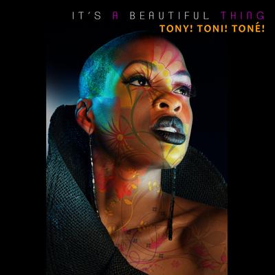 It's a Beautiful Thing (Sly Mix) By Tony! Toni! Toné!'s cover