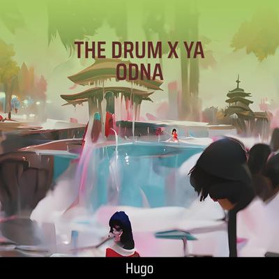 The Drum X Ya Odna (Remix)'s cover