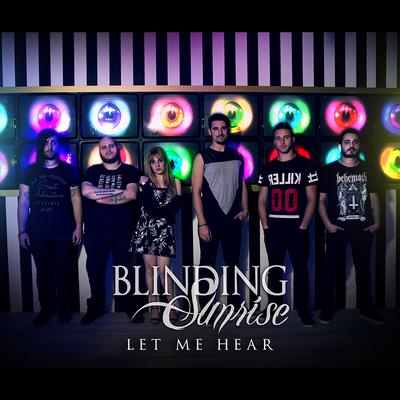 Let Me Hear By Blinding Sunrise's cover