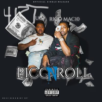 PICC N ROLL By Rico Mac10, 4BT UG's cover