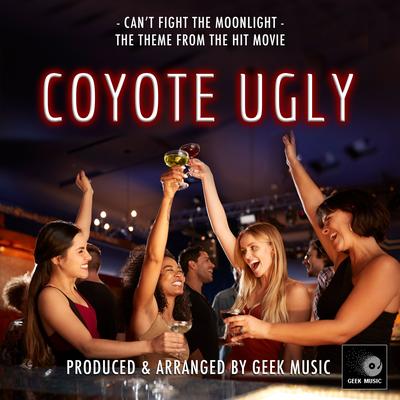 Can't Fight The Moonlight (From "Coyote Ugly")'s cover