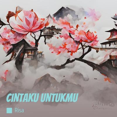 Cintaku untukmu's cover