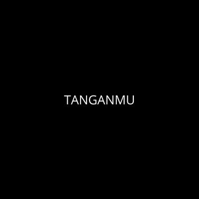 TANGANMU's cover