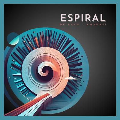 Espiral By De Raco / Amadasi's cover