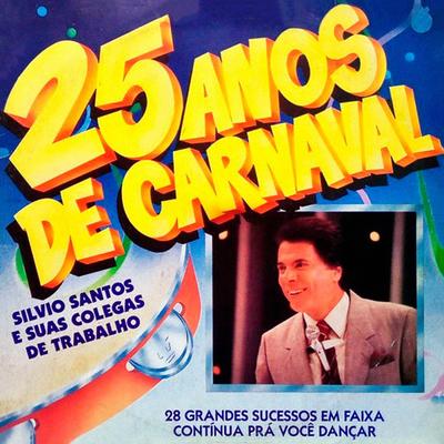 Silvio Santos Vem Aí / Marcha do Cachorro / Ela Merece / Caranguejo / A Bruxa Vem Aí / Marcha do Barrigudo / Chapeuzinho Vermelho / Dig-Dim's cover