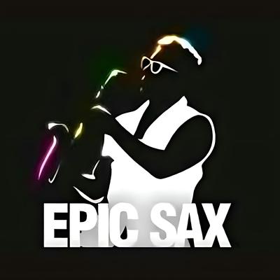 Epic Sax By Sunstroke Project's cover