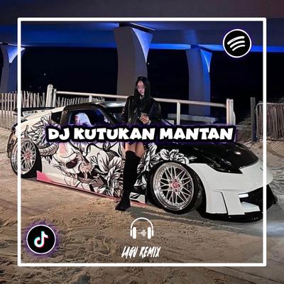 DJ Kutukan Mantan Masih Terlihat Jelas's cover