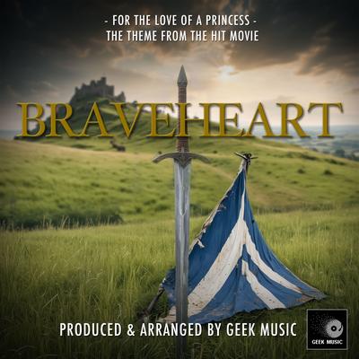 For The Love Of A Princess (From "Braveheart")'s cover