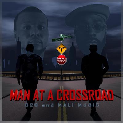 Man at a Crossroad By G2S, Mali Music's cover