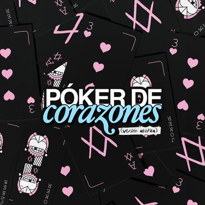 Póker de Corazones (Versión Acústica)'s cover