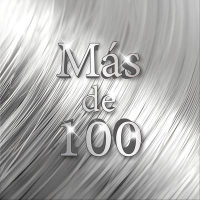 Mas de 100's cover