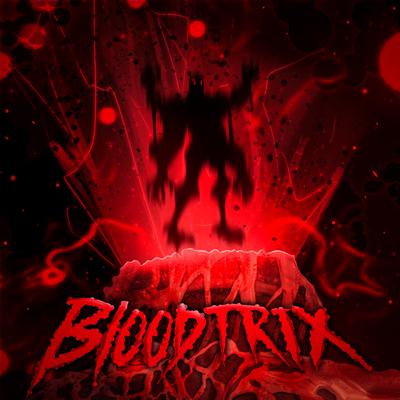 Bloodtrix By PeJota10*'s cover