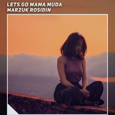 Lets Go Mama Muda's cover