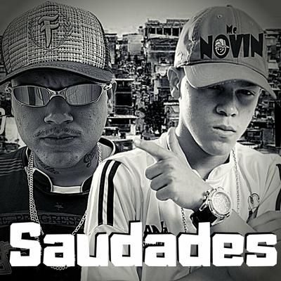 Saudades By MC Novin, MC Cassiano's cover