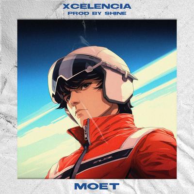 Moet By Xcelencia's cover