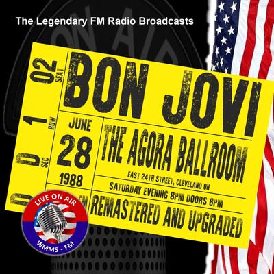 WMMS Short Interview (Live 1988 FM Broadcast Remastered) (Live FM Broadcast Agora Ballroom, Cleveland  28th June 1988) By Bon Jovi's cover