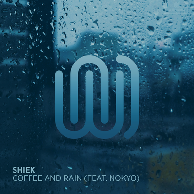 Coffee and Rain By Shiek, Nokyo's cover