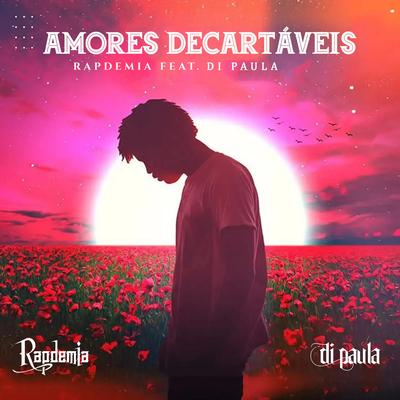 Amores Descartáveis By Rapdemia, Di Paula Oficial's cover