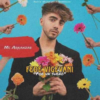 FEDE VIGEVANI (POR UN SUEÑO)'s cover