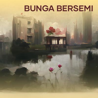 Bunga Bersemi's cover
