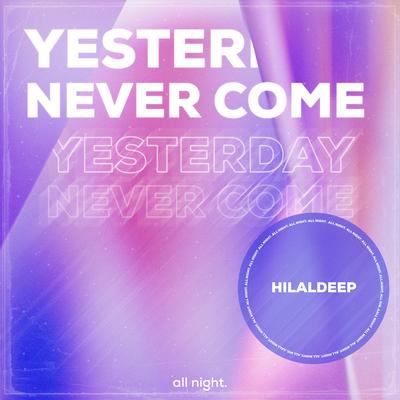 Yesterday Never Come's cover