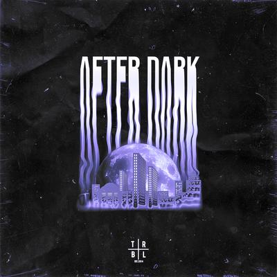 After Dark By Getafixx's cover