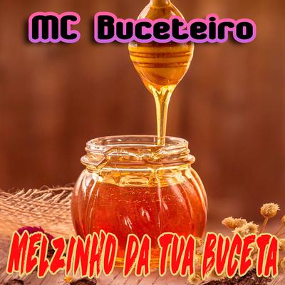 Melzinho da tua buceta's cover