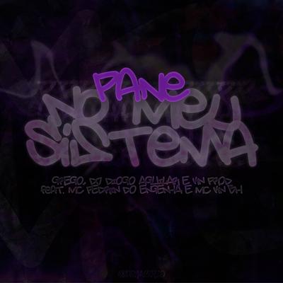 PANE NO MEU SISTEMA (remix) By DJ DIOGO AGUILAR, Mc Kn bh's cover
