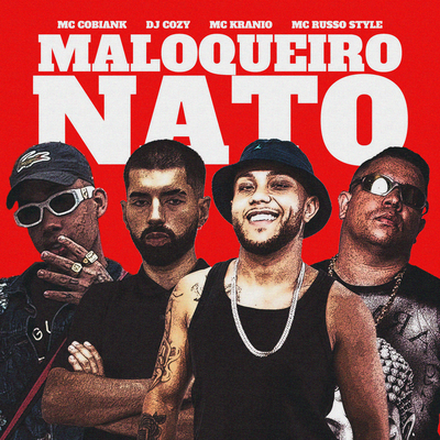 Maloqueiro Nato's cover