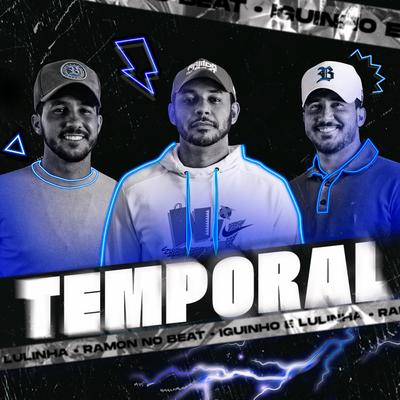 Temporal By Ramon no Beat, Iguinho e Lulinha's cover