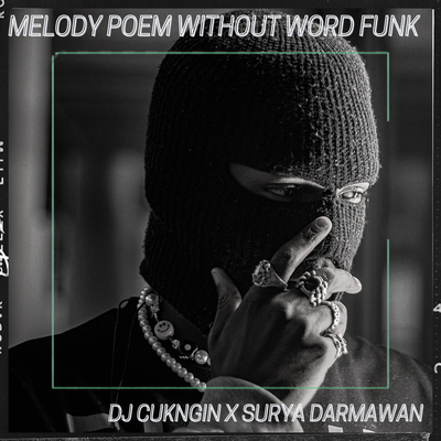 Poem Without Word Funk By DJ Cukngin, Surya Darmawan's cover