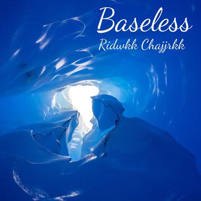 Baseless's cover