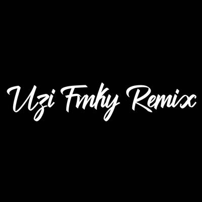 Uzi Fvnky Remix's cover