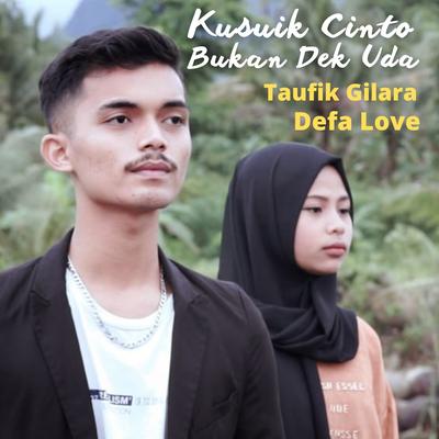 Kusuik Cinto Bukan Dek Uda's cover