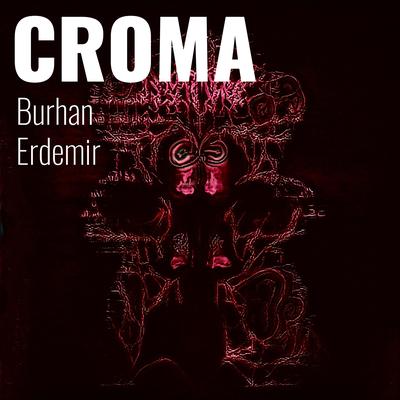 Croma By Burhan Erdemir's cover