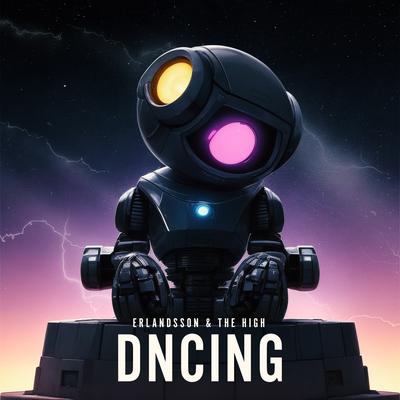 DNCING By Erlandsson, The High's cover