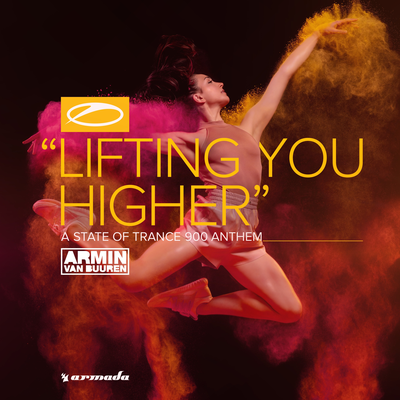 Lifting You Higher (ASOT 900 Anthem) By Armin van Buuren's cover