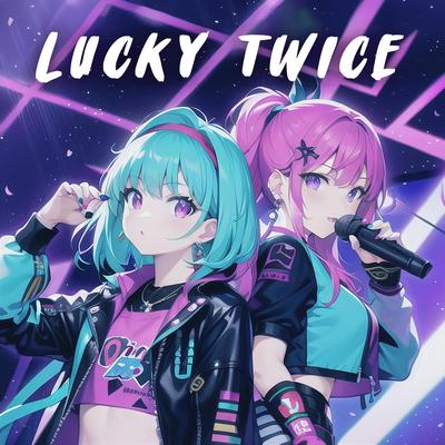 I'm so lucky! (Nightcore) By Lucky Twice, Tik Tok Trends, sped up + slowed's cover