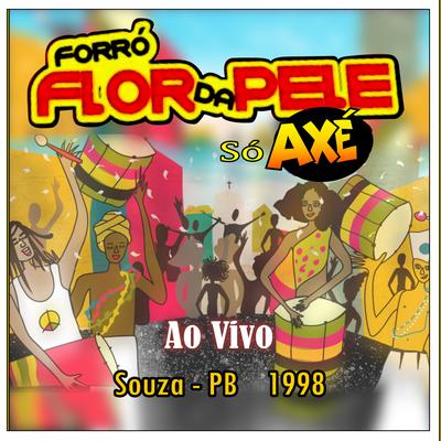 Balanço do trem - Ao Vivo By Forró Flor da Pele's cover