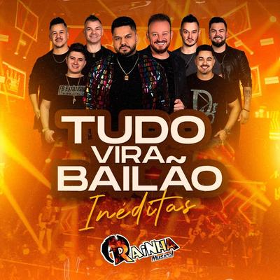 Inéditas Tudo Vira Bailão's cover