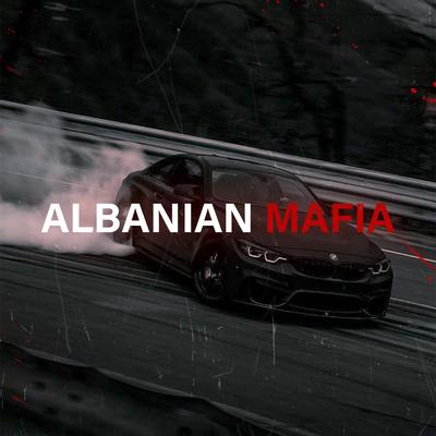 ALBANIAN MAFIA's cover